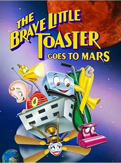 The Brave Little Toaster Goes to Mars