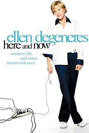 Ellen DeGeneres: Here and Now