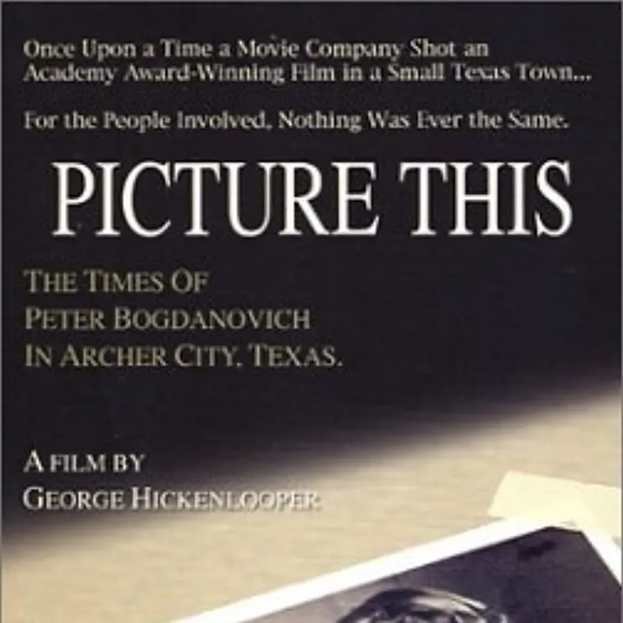 Picture This: The Times of Peter Bogdanovich in Archer City, Texas online