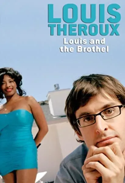 Louis Theroux: Louis and the Brothel