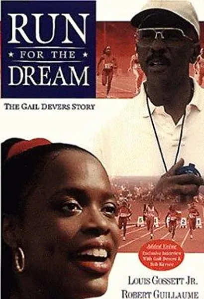 Run for the Dream: The Gail Devers Story