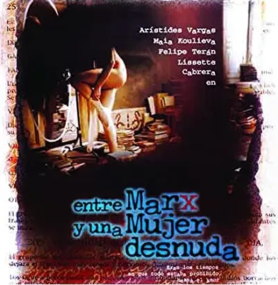 Entre Marx y una mujer desnuda
