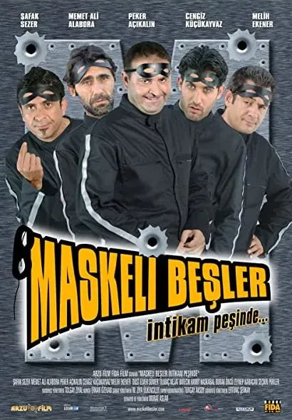 Maskeli Besler: Intikam Pesinde