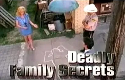 Deadly Family Secrets
