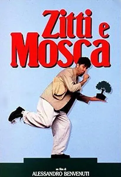 Zitti e mosca