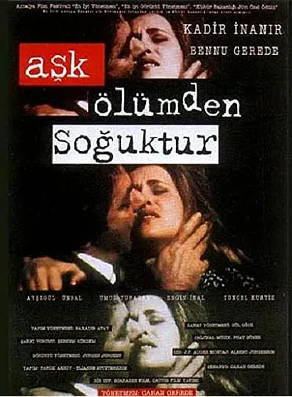 Ask Ölümden Soguktur