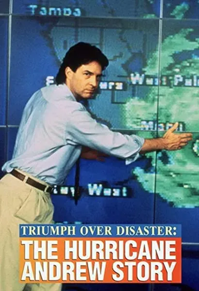 Triumph Over Disaster: The Hurricane Andrew Story