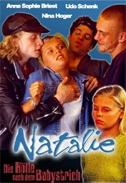 Natalie - Die Hölle nach dem Babystrich