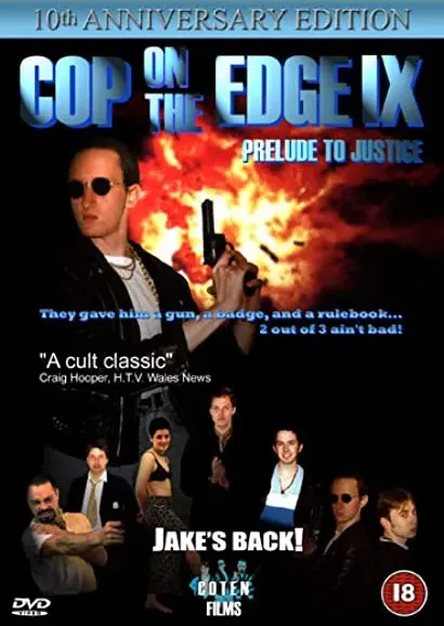 Cop on the Edge IX: Prelude to Justice