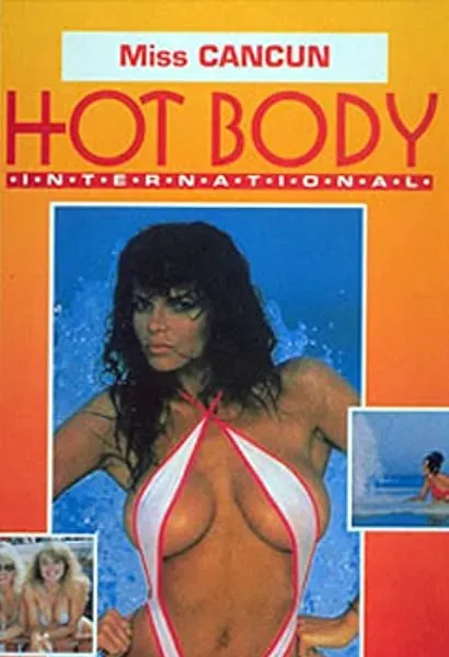 Hot Body International #1: Miss Cancun