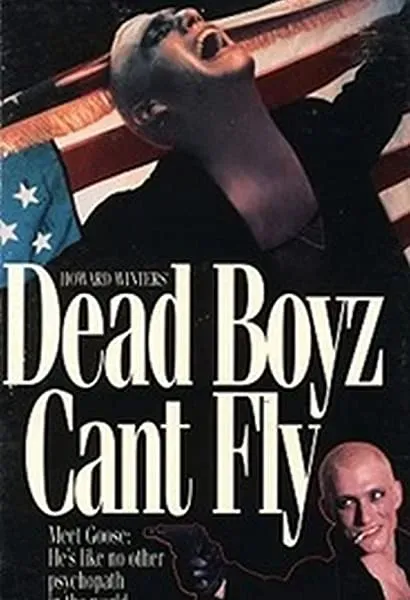 Dead Boyz Can't Fly