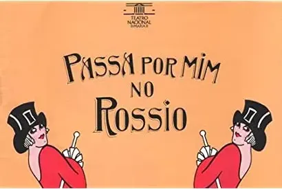 Passa por Mim no Rossio