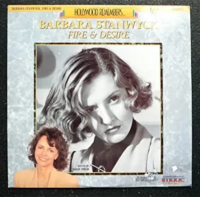 Barbara Stanwyck: Fire and Desire