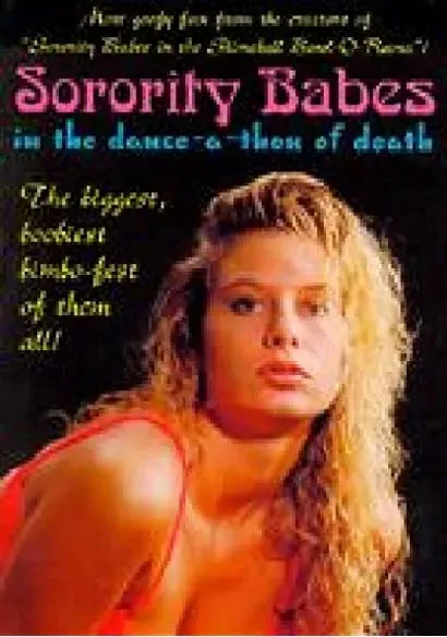 Sorority Babes in the Dance-A-Thon of Death