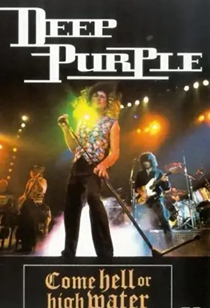 Deep Purple: Come Hell or High Water