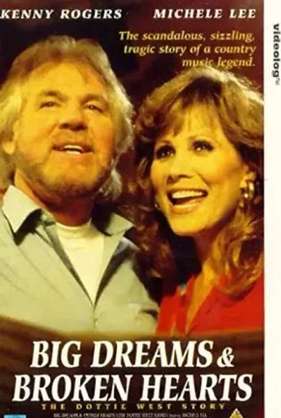 Big Dreams & Broken Hearts: The Dottie West Story