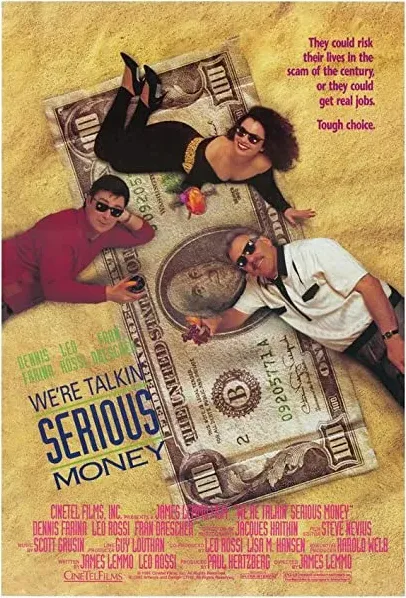 We're Talkin' Serious Money